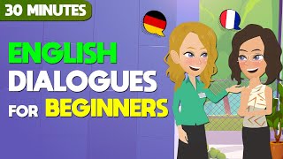 English Dialogues For Beginners In 30 Minutes  Daily English Conversations [upl. by Goodspeed]