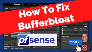 How To Fix Bufferbloat in pfSense For Better Network Performance [upl. by Yenial]