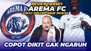 quotRETURN OF THE KINGquot SEMOGA SANG RAJA SEGERA KEMBALI  REVIEW JERSEY AREMA FC AWAY 2023  2024 [upl. by Austina]