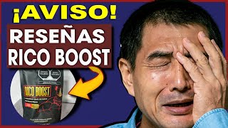 🔞 RESEÑAS RICO BOOST 🔞  ¿RICO BOOST ES UNA ESTAFA RICO BOOST PRECIO  ¿DÓNDE COMPRAR RICO BOOST [upl. by Edith672]