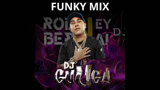 MIX FUNKY DJ GUUGA  DJ RODNEY [upl. by Aihsyt]