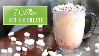 BEST Homemade White Hot Chocolate  How to Make Recipe [upl. by Marietta]