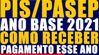 PISPASEP PAGAMENTO 2022 ANO BASE 2021 COMO RECEBER MEU ABONO SALARIAL DESSE ANO 2022 PASSP A PASSO [upl. by Vierno]