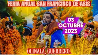 3 de Octubre 2023  Olinalá Guerrero  San Francisco De Asís [upl. by Icnan]