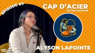 EP 7  Alyson Lapointe  Tuyauteure comercial [upl. by Ynad]