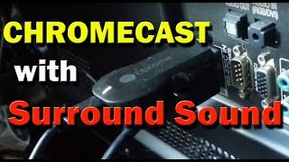 Surround Sound With Chromecast [upl. by Philbo]