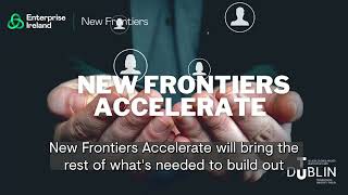 Enterprise Irelands New Frontiers Accelerate programme for startup founders [upl. by Scarlet834]