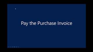 Procure to Pay using Microsoft Dynamics 365 Business Central [upl. by Anauqed145]