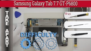 How to disassemble 📱 Samsung Galaxy Tab 77 GTP6800 Take apart Tutorial [upl. by Attenra664]