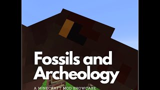 Fossils and Archeology Minecraft Mod Showcase [upl. by Mclyman]