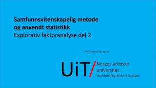 Faktoranalyse del 2 [upl. by Xanthe]