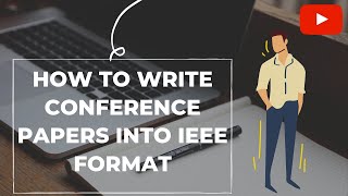 How to write conference papers in IEEE format  In tamil [upl. by Yelnoc424]