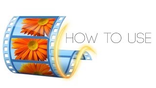 How to use Windows Live Movie Maker [upl. by Aros]