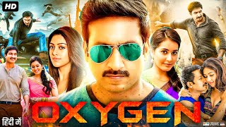 Oxygen Full Movie In Hindi Dubbed  Gopichand Anu Emmanuel Raashi Khanna Arjun D  Review amp Facts [upl. by Cerf]