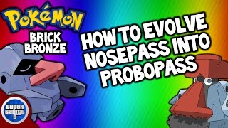 How To Evolve Nosepass Into Probopass  Pokemon Brick Bronze 66 [upl. by Tesler]