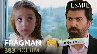 Esaret 383 Bölüm Fragmanı l Ben Senin Babanım Sahra [upl. by Aluap435]