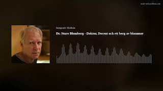 Dr Sture Blomberg  Doktor Docent och ett berg av blommor [upl. by Nolyag]