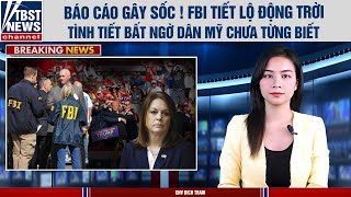 Báo cáo GÂY SỐC FBI tiết lộ ĐỘNG TRỜI nhiều tình tiết bất ngờ dân Mỹ chưa từng biết tới [upl. by Noam]