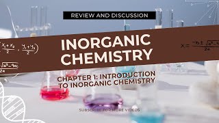 INORGANIC CHEMISTRY CHAPTER 1 INTRODUCTION TO INORGANIC CHEMISTRY [upl. by Macswan]