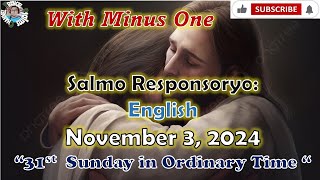 Responsorial PsalmNovember 3 2024English31st Sunday in Ordinary Time with Minus Onepsalms [upl. by Nysa258]