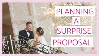 How To Plan A Surprise Proposal [upl. by Llenreb240]