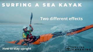 Online Sea Kayaking  Surf two different effects [upl. by Navetse720]