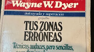 Tus zonas erróneas de Wayne Dyer día 3 [upl. by Mansoor]