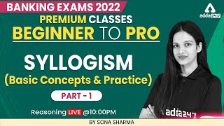 Beginner to Pro  Banking Exam 2022  SYLLOGISM Basic Concept and Practice  by Sona Sharma [upl. by Lancaster]