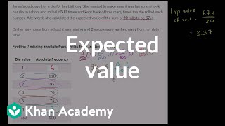 Getting data from expected value  Probability and Statistics  Khan Academy [upl. by Spiros]