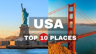 10 Best Places To Visit In USA [upl. by Ahserak]