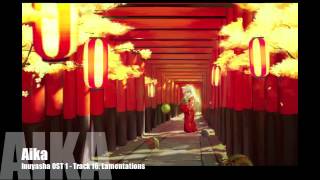 Inuyasha OST 1  Track 16 Lamentations [upl. by Chuu836]