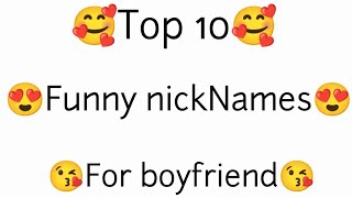 Top 10 funny nicknames for boyfriend  Top 10  top10 nicknames [upl. by Dloniger]