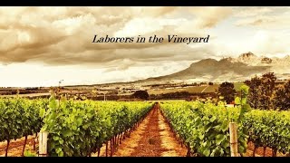 quotAnd Jesus Saidquot Matthew  Laborers in the Vineyard [upl. by Ankney]