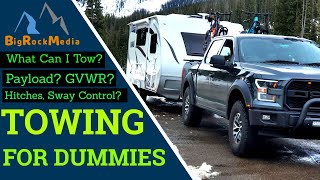 What Can You ACTUALLY Tow Payload Tow Capacity  Travel Trailer [upl. by Yerkovich]