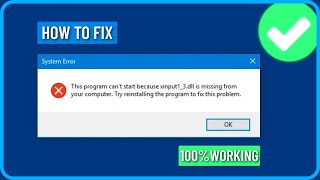 Fix the Program Cant Start Because Xinput13dll is Missing From Your Computer in Windows 111087 [upl. by Llewej39]