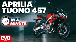 Aprilia Tuono 457  In a minute  evo India [upl. by Ilysa]