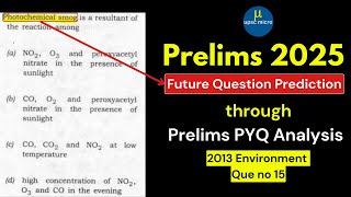 UPSC Prelims 2013 Environment PYQ  Detailed Analysis amp Value Addition  UPSC 2025 Preparation [upl. by Munmro257]