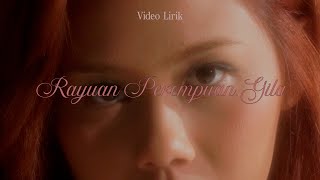 Nadin Amizah  Rayuan Perempuan Gila Official Lyric Video [upl. by Sucramrej]