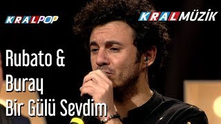 Bir Gülü Sevdim  Rubato amp Buray [upl. by Savadove]