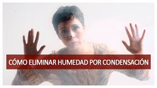 ➤➤ Cómo SOLUCIONAR la HUMEDADES por CONDENSACIÓN en una Habitación ★★★ [upl. by Anilasor]