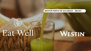 OPÇÕES GASTRONÔMICAS DO WESTIN PORTO DE GALINHAS EATWELL [upl. by Repsag]