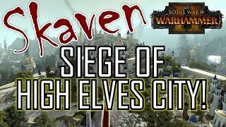 SKAVEN SIEGE  Total War Warhammer 2 [upl. by Leroi249]