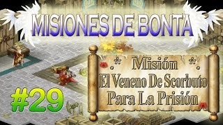 Bonta  Misión 29 quotEl veneno de scorbuto para la prisiónquot por Gremio Darksoul de Alma [upl. by Drolet517]