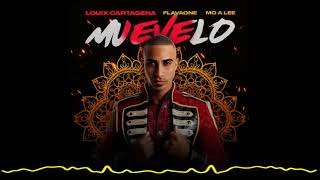 Louix Cartagena amp Flavaone amp Mo A Lee  Muevelo Muevelo 2022 [upl. by Niu]