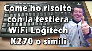 Come risolvere con la tastiera wireless che sembra guasta [upl. by Enimsaj]