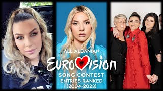 Albania 🇦🇱  All Eurovision Songs Ranked 20042023 [upl. by Thurlough]