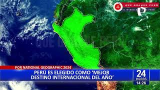 Perú es elegido como Mejor Destino Internacional 2024 por National Geographic [upl. by Bendick729]