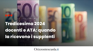 Tredicesima 2024 docenti e ATA quando la ricevono i supplenti [upl. by Lessirg]