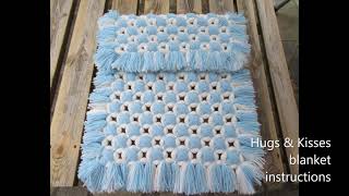 Hugs amp Kisses blanket instructions made on a pom pom loom frame [upl. by Nide]