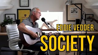 Society  Eddie Vedder  ACOUSTIC COVER [upl. by Amelia737]